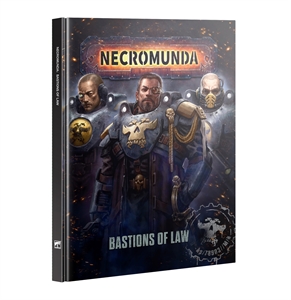 Warhammer Necromunda - The Bastion of Law