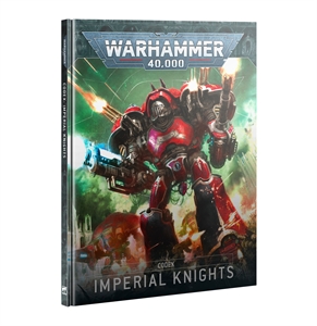 Warhammer 40 K - Imperial Knights